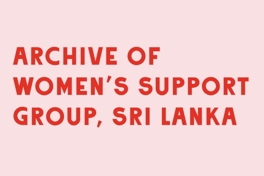 Graphic reading “Archive of Women’s Support Group, Sri Lanka” in bold red text on a pale pink background.